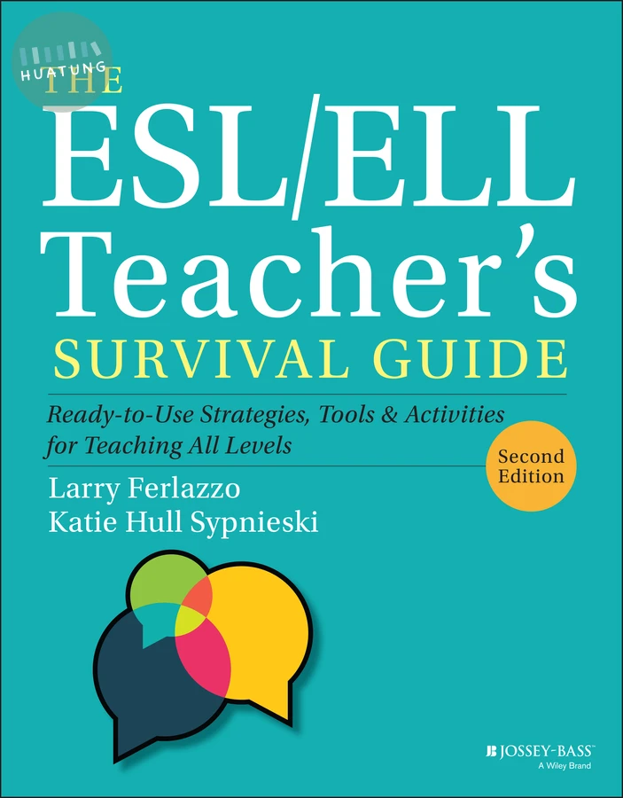 The ESL/ELL Teacher's Survival Guide 