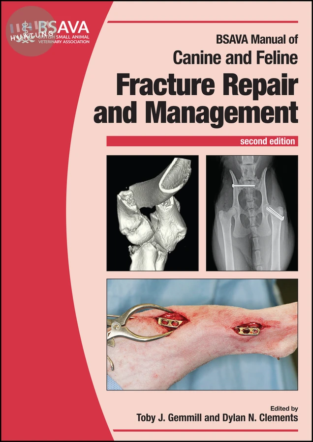 BSAVA Manual of Canine and Feline Fracture Repair and Management 