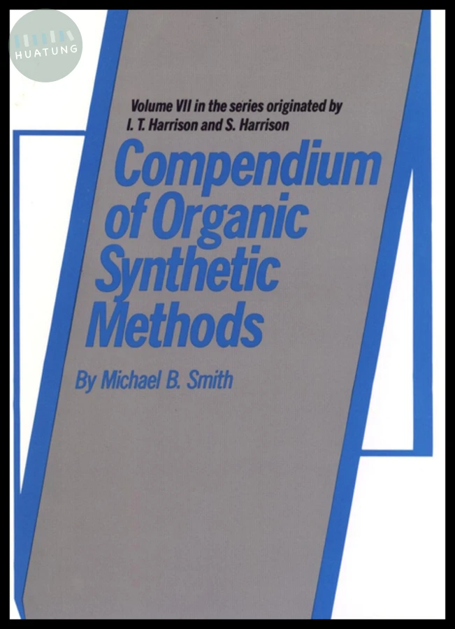 Compendium of Organic Synthetic Methods, Volume 7 