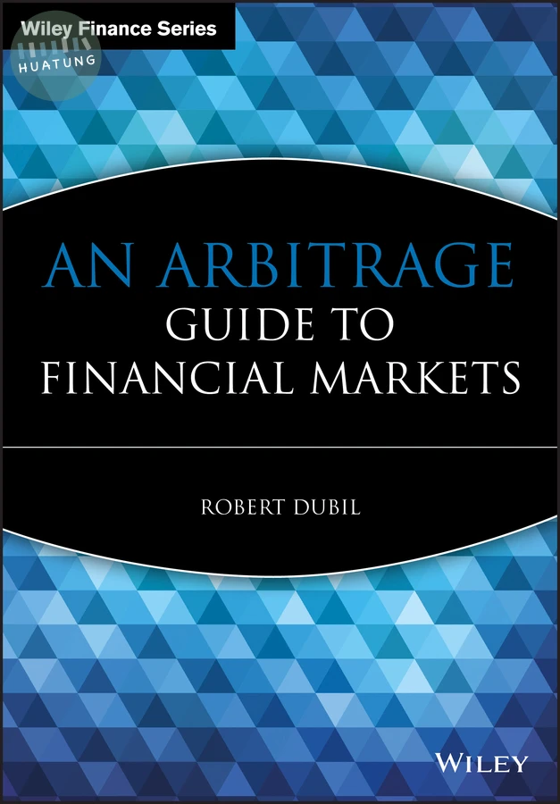 An Arbitrage Guide to Financial Markets 