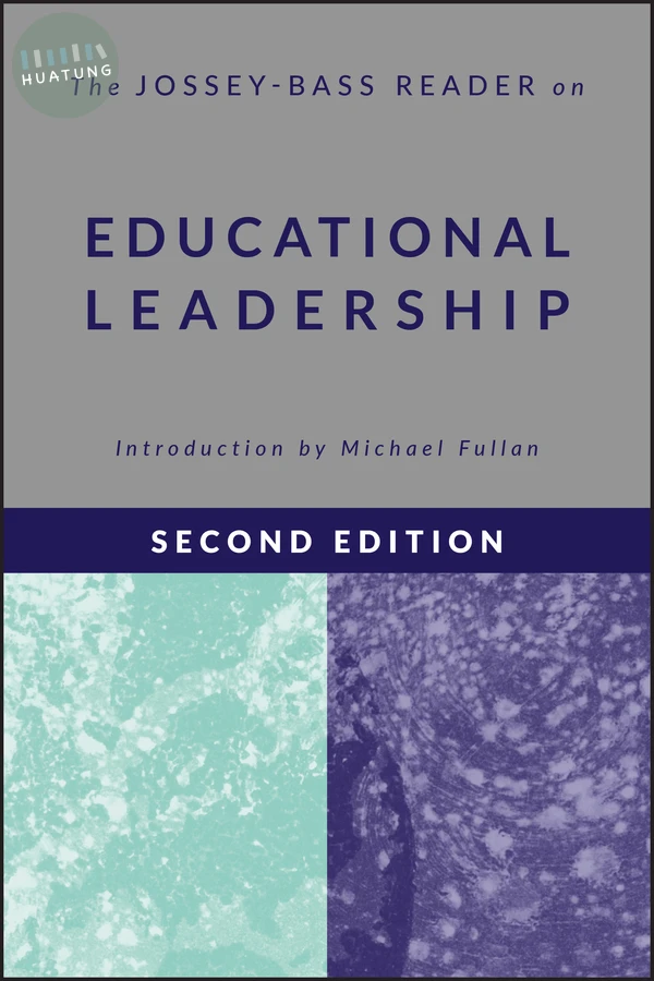 The Jossey-Bass Reader on Educational Leadership 