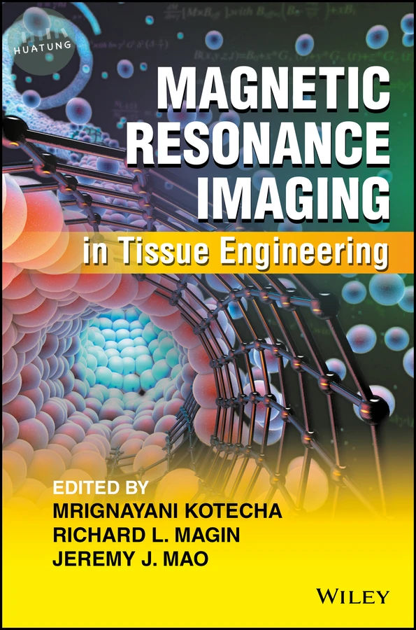 Magnetic Resonance Imaging in Tissue Engineering 