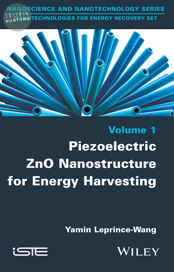 Piezoelectric ZnO Nanostructure for Energy Harvesting, Volume 1 