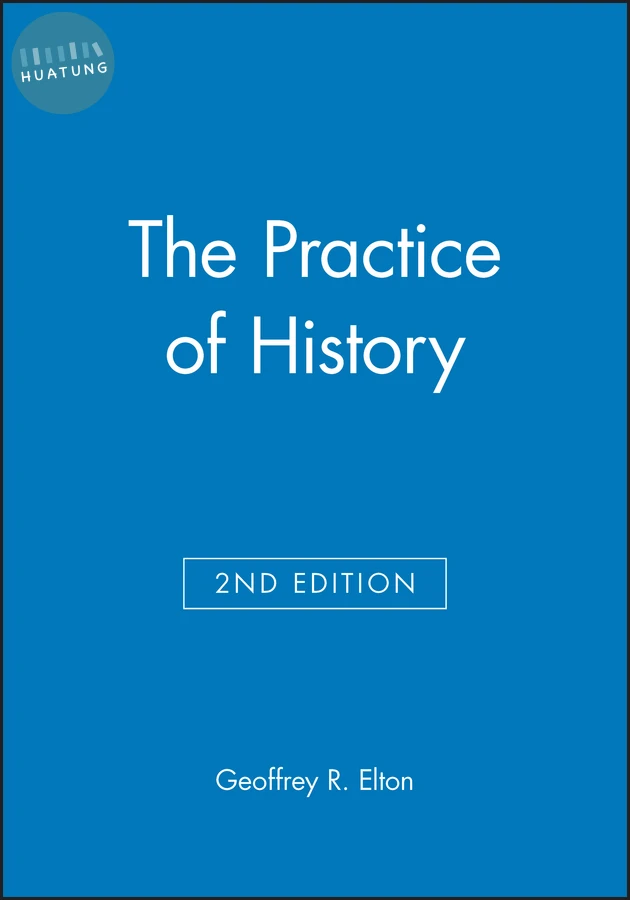 The Practice of History 