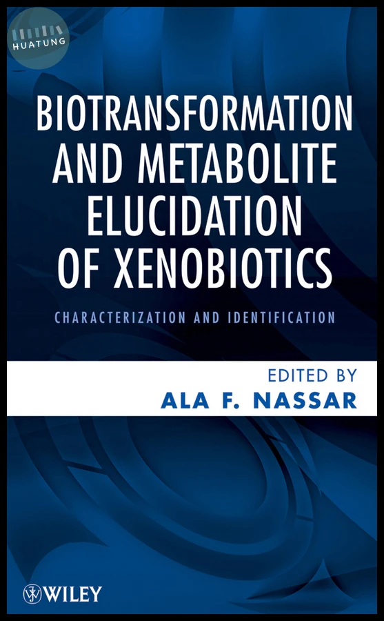 Biotransformation and Metabolite Elucidation of Xenobiotics 