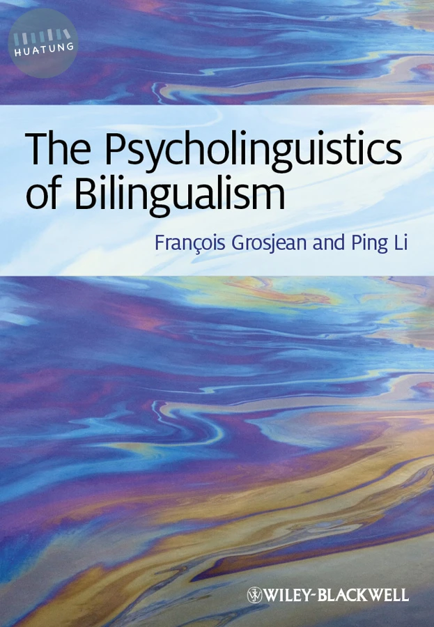 The Psycholinguistics of Bilingualism 