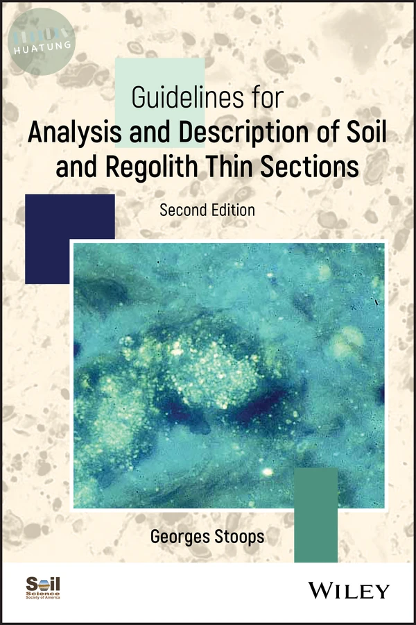 Guidelines for Analysis and Description of Soil and Regolith Thin Sections 