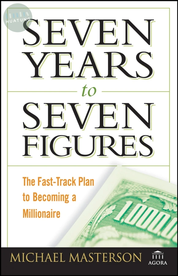 Seven Years to Seven Figures 