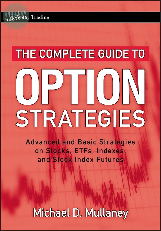 The Complete Guide to Option Strategies 