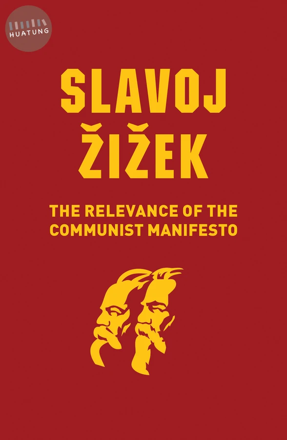 The Relevance of the Communist Manifesto 