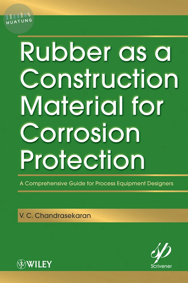 Rubber as a Construction Material for Corrosion Protection 