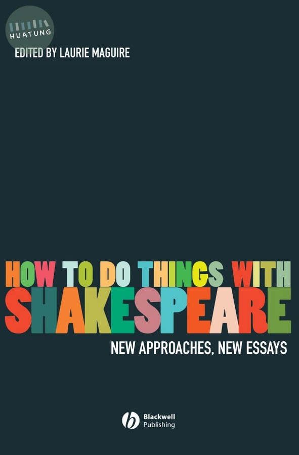 How To Do Things With Shakespeare 