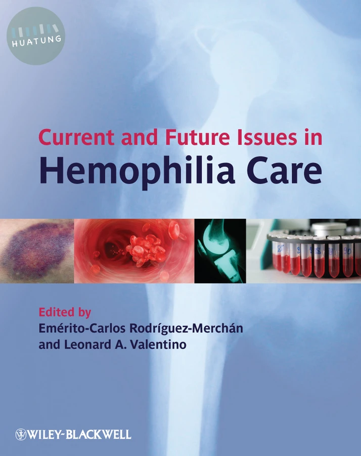 Current and Future Issues in Hemophilia Care 