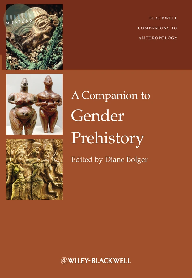 A Companion to Gender Prehistory 