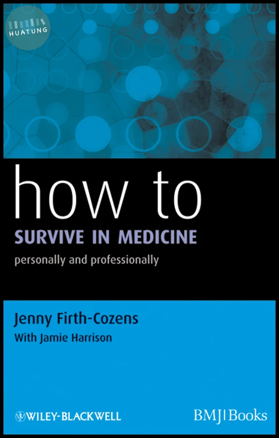 How to Survive in Medicine 