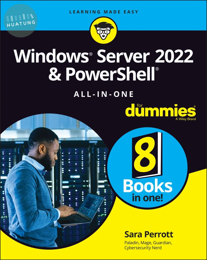 Windows Server 2022 & PowerShell All-in-One For Dummies 