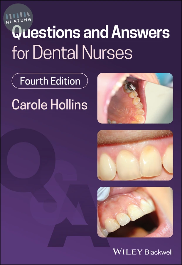 Questions and Answers for Dental Nurses 