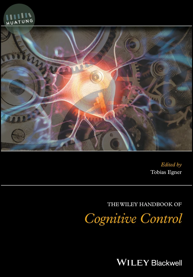 The Wiley Handbook of Cognitive Control 