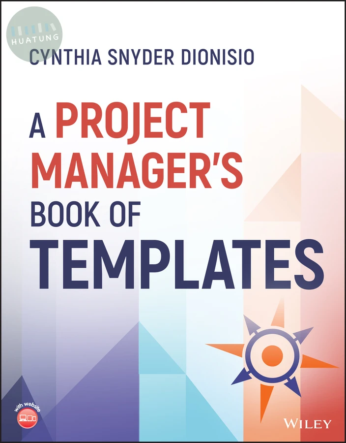 A Project Manager's Book of Templates 