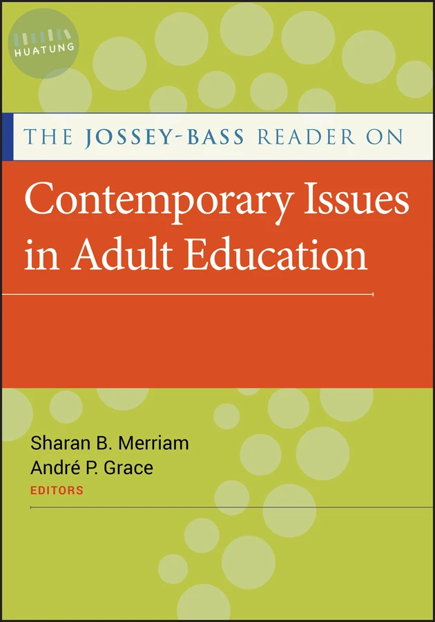 The Jossey-Bass Reader on Contemporary Issues in Adult Education 