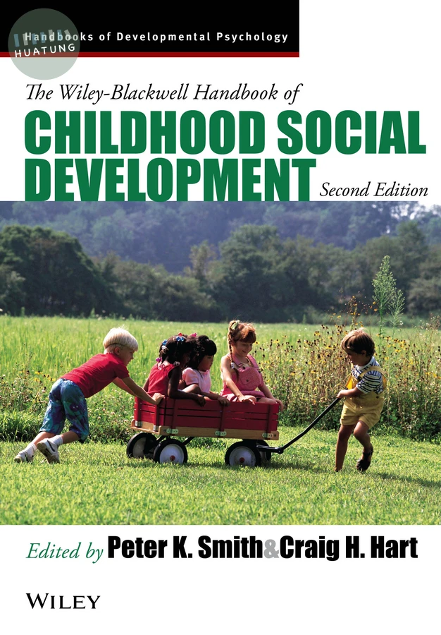 The Wiley-Blackwell Handbook of Childhood Social Development 