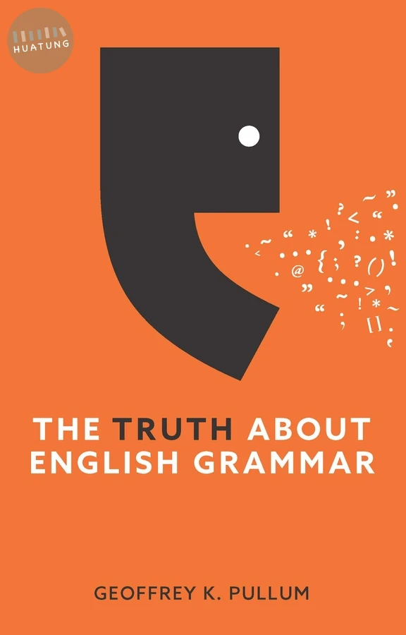The Truth About English Grammar 
