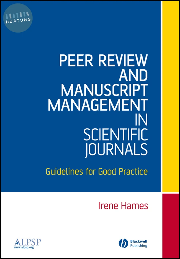 Peer Review and Manuscript Management in Scientific Journals 