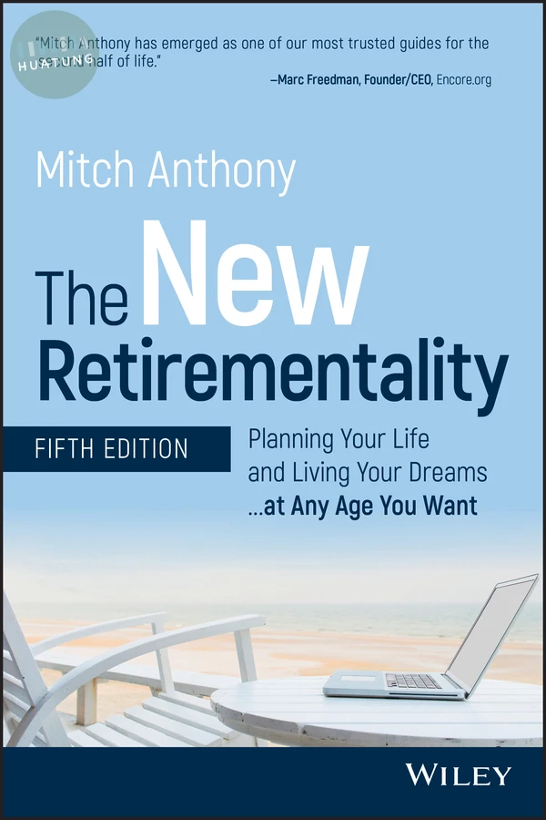 The New Retirementality 