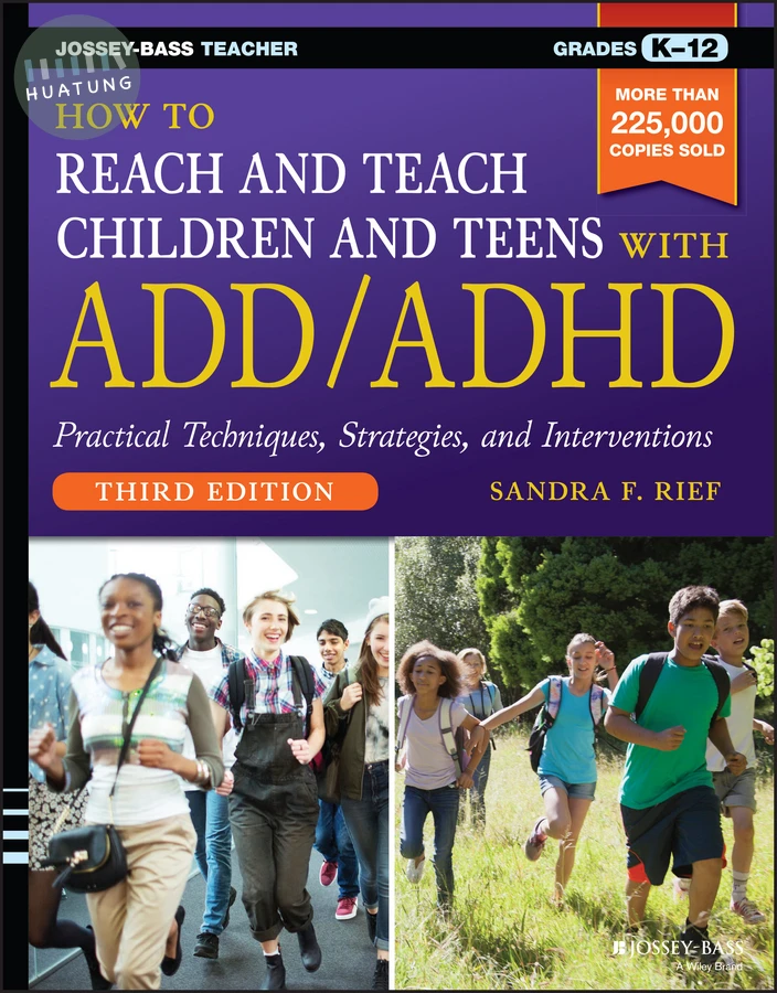 How to Reach and Teach Children and Teens with ADD/ADHD 
