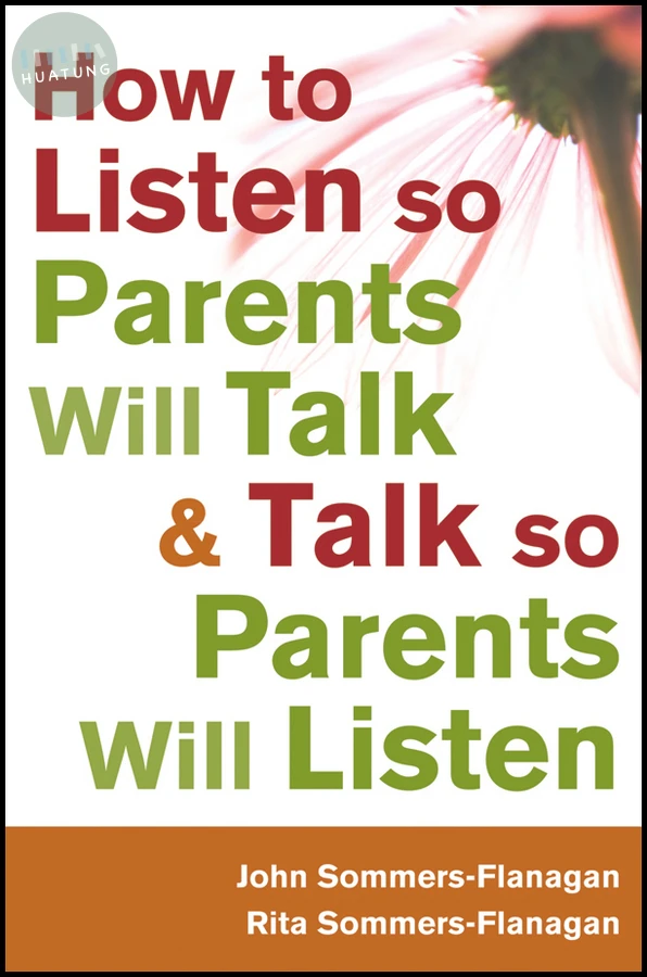 How to Listen so Parents Will Talk and Talk so Parents Will Listen 