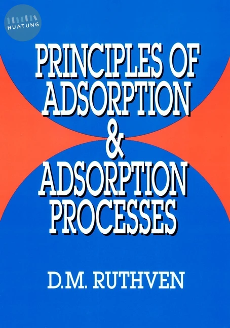 Principles of Adsorption and Adsorption Processes 