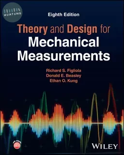 Theory and Design for Mechanical Measurements (8版)