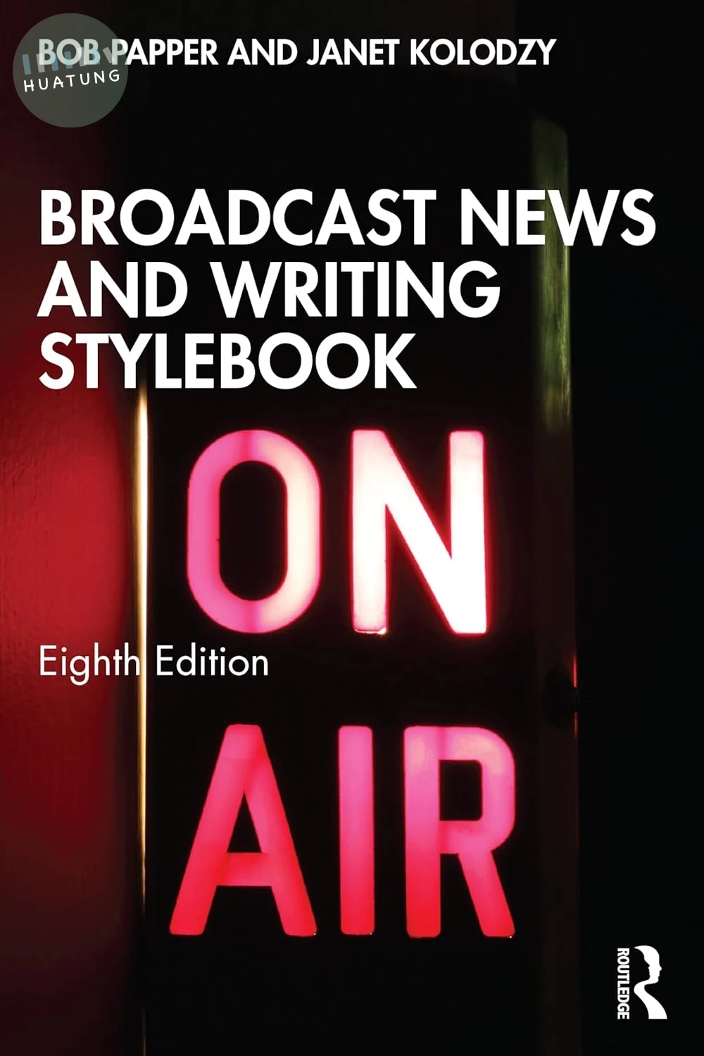 Broadcast News and Writing Stylebook (8版)