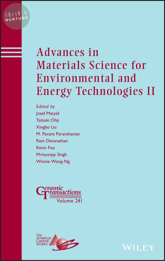 Advances in Materials Science for Environmental and Energy Technologies II 