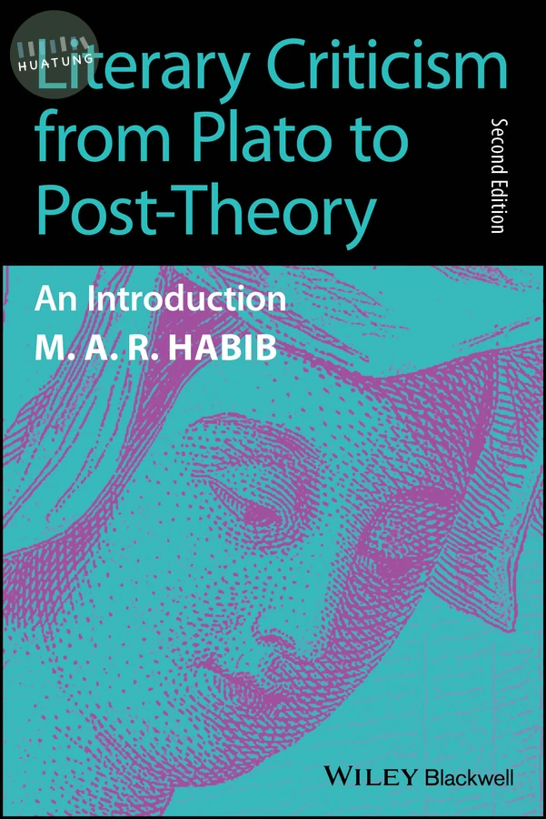 Literary Criticism from Plato to Post-Theory 