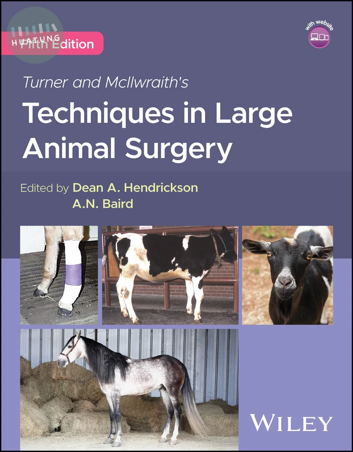 Turner and McIlwraith's Techniques in Large Animal Surgery 