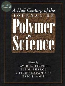 A Half-Century of the Journal of Polymer Science 