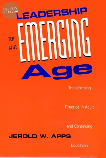 Leadership for the Emerging Age 