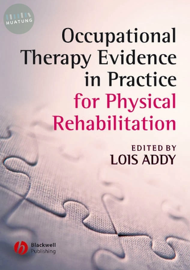 Occupational Therapy Evidence in Practice for Physical Rehabilitation 