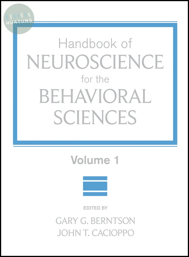 Handbook of Neuroscience for the Behavioral Sciences, Volume 1 