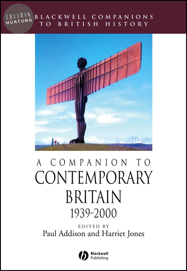 A Companion to Contemporary Britain 1939 - 2000 