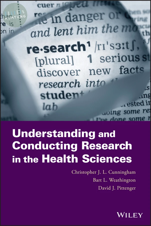 Understanding and Conducting Research in the Health Sciences 