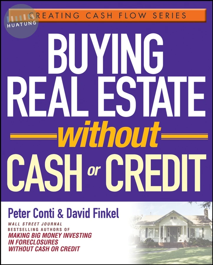 Buying Real Estate Without Cash or Credit 