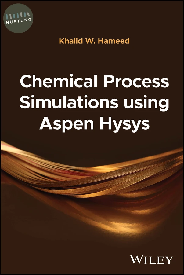 Chemical Process Simulations using Aspen Hysys 