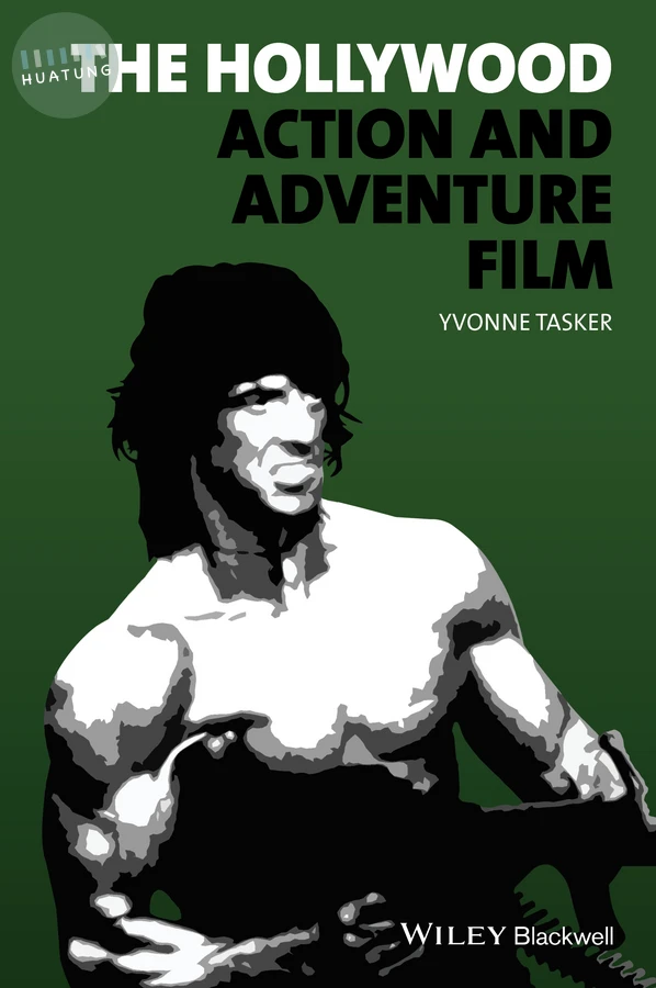 The Hollywood Action and Adventure Film 