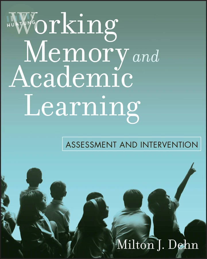 Working Memory and Academic Learning 
