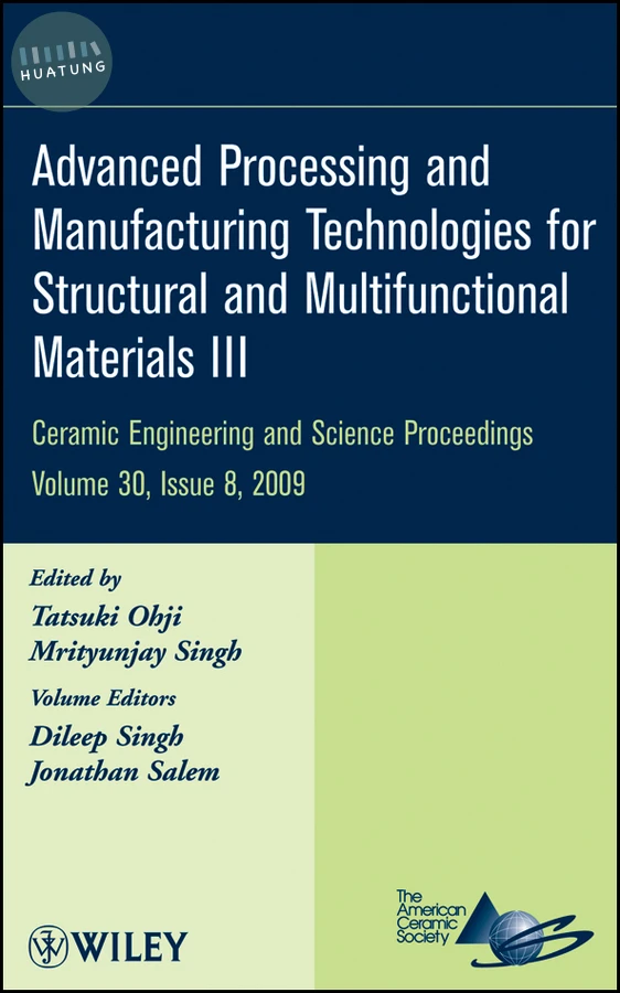 Advanced Processing and Manufacturing Technologies for Structural and Multifunctional Materials III, Volume 30, Issue 8 