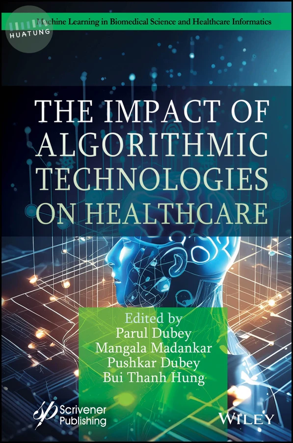 The Impact of Algorithmic Technologies on Healthcare 