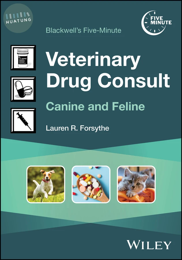 Blackwell's Five-Minute Veterinary Drug Consult 