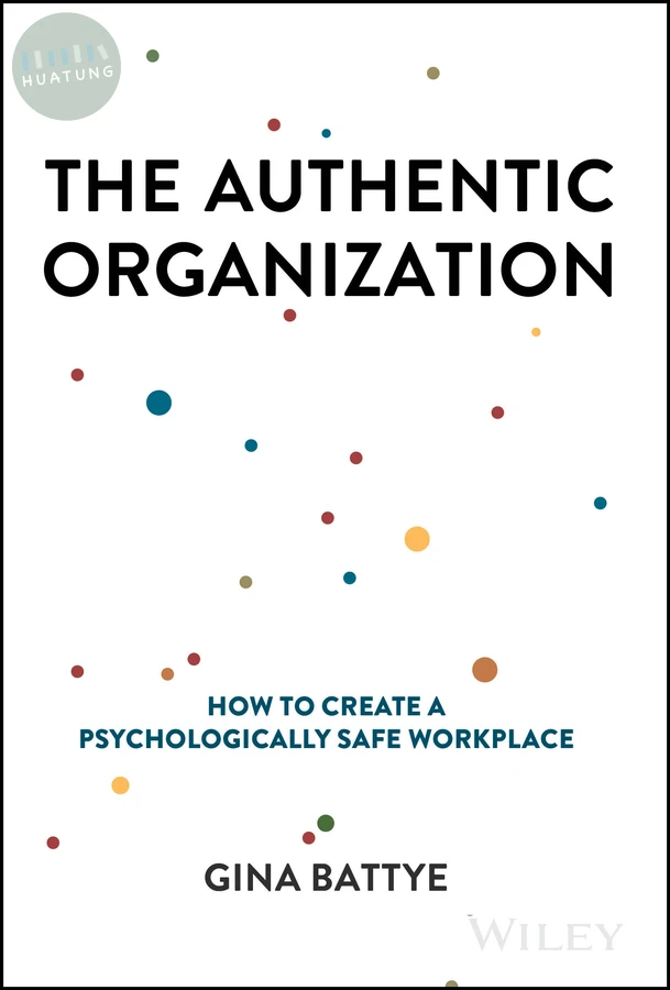 The Authentic Organization 